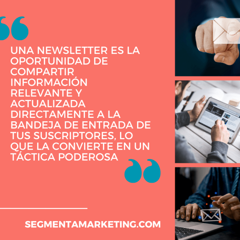Newsletter. Una táctica poderosa para conectar con tus clientes