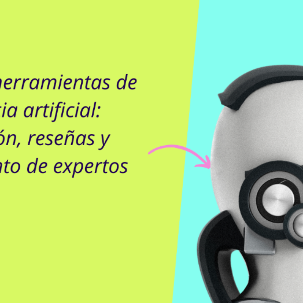 Las mejores herramientas de inteligencia artificial: información, reseñas y asesoramiento de expertos